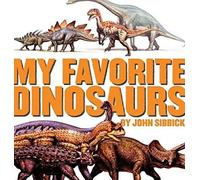 John Sibbick Ruth Ashby My Favorite Dinosaurs (Tascabile)