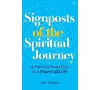 John Siddique Signposts of the Spiritual Journey (Tascabile)