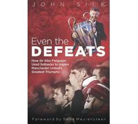 John Silk Even the Defeats (Copertina rigida)