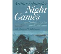 John Simon Arthur Schnitzler Margret Schaefer Night Games (Copertina rigida)