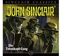 John Sinclair Classics - Folge 38: Die Totenkopf-Gang. Hörspiel.