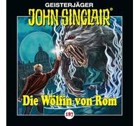 John Sinclair - Folge 187: Die Wölfin von Rom. Hörspiel.
