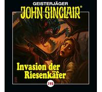 John Sinclair - Folge 193 - Invasion der Riesenkäfer: Hörspiel