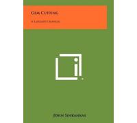 John Sinkankas Gem Cutting (Copertina rigida)