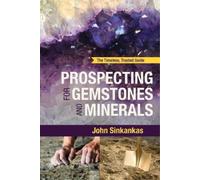 John Sinkankas Prospecting For Gemstones and Minerals (Tascabile)