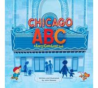 John Skewes Chicago ABC: A Larry Gets Lost Book (Copertina rigida)