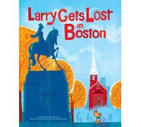John Skewes Michael Mullin Larry Gets Lost in Boston (Copertina rigida)