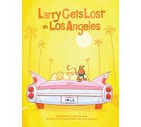 John Skewes Michael Mullin Larry Gets Lost in Los Angeles (Copertina rigida)