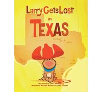 John Skewes Michael Mullin Larry Gets Lost in Texas (Copertina rigida)