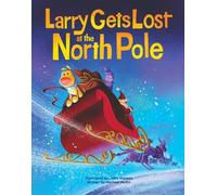John Skewes Mike Mullin Larry Gets Lost at the North Pole (Copertina rigida)