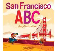 John Skewes San Francisco ABC: A Larry Gets Lost Book (Copertina rigida)