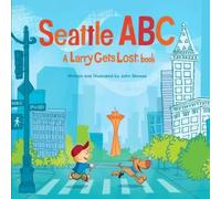 John Skewes Seattle ABC: A Larry Gets Lost Book (Copertina rigida)