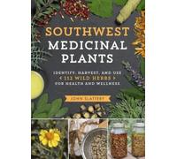 John Slattery Southwest Medicinal Plants (Tascabile)