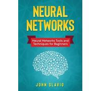 John Slavio Neural Networks (Tascabile)