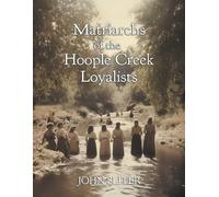 Matriarchs of the Hoople Creek Loyalists