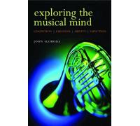 John Sloboda Exploring the Musical Mind (Tascabile)