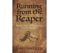 John Smelcer Running from the Reaper (Tascabile)