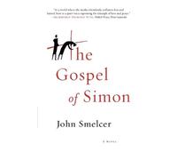John Smelcer The Gospel of Simon (Tascabile)