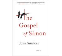John Smelcer The Gospel of Simon (Tascabile)