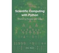 John Smith Scientific Computing with Python (Tascabile)