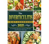 John Smith The Diverticulitis Diet Cookbook 2021 (Copertina rigida)