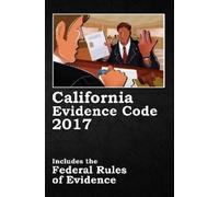 John Snape California Evidence Code 2017 (Tascabile)