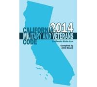John Snape California Military and Veterans Code 2014 (Tascabile)