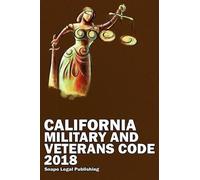 John Snape California Military and Veterans Code 2018 (Tascabile)