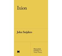 John Snijders Ixion (Tascabile) Drawing Theory