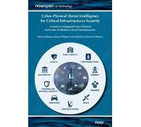 John Soldatos Cyber-Physical Threat Intelligence for Critical (Copertina rigida)