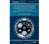 John Soldatos Security Risk Management for the Internet of Th (Copertina rigida)