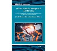 John Soldatos Trusted Artificial Intelligence in Manufacturin (Copertina rigida)