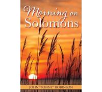 John Sonny Robinson Morning on Solomons (Tascabile)