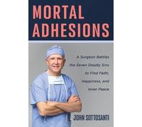 John Sottosanti Mortal Adhesions (Tascabile)