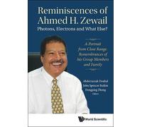 Dongping Zhong Reminiscences Of Ahmed H.zewail: Photons, Elec (Copertina rigida)