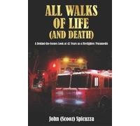 John Spicuzza All Walks of Life (and Death) (Tascabile)