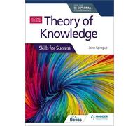 John Sprague Theory of Knowledge for the IB Diploma: Skills for Succ (Tascabile)