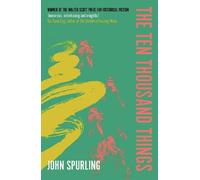 John Spurling The Ten Thousand Things (Tascabile)