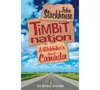 John Stackhouse Timbit Nation (Tascabile)
