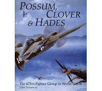 John Stanaway Possum, Clover & Hades (Copertina rigida)