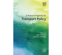 John Stanley A Research Agenda for Transport Policy (Tascabile)