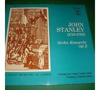 John Stanley - Sechs Konzerte Op. 2