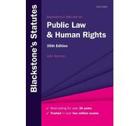 John Stanton Blackstone's Statutes on Public Law & Human Rights (Tascabile)