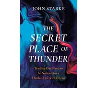 John Starke The Secret Place of Thunder (Tascabile)