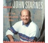 John Starnes - Let the Hallelujahs Roll