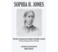 John Steckley Sophia B. Jones (Tascabile)