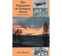 John Steckley The Chippewas of Georgina Island (Tascabile)