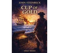 John Steinbeck Cup of Gold (Tascabile)