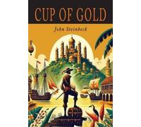 John Steinbeck Cup of Gold (Tascabile)