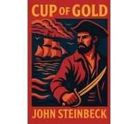 John Steinbeck Cup of Gold (Tascabile)